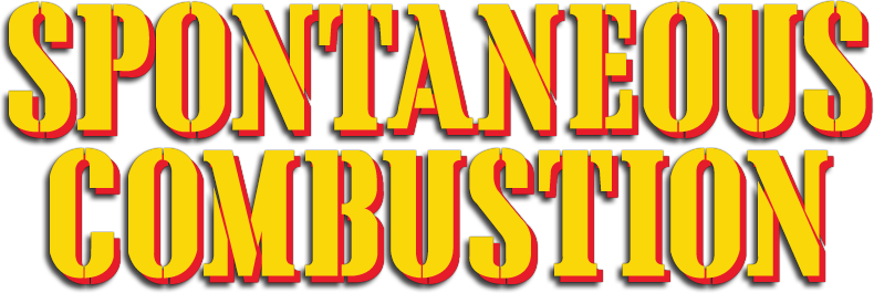 Spontaneous Combustion