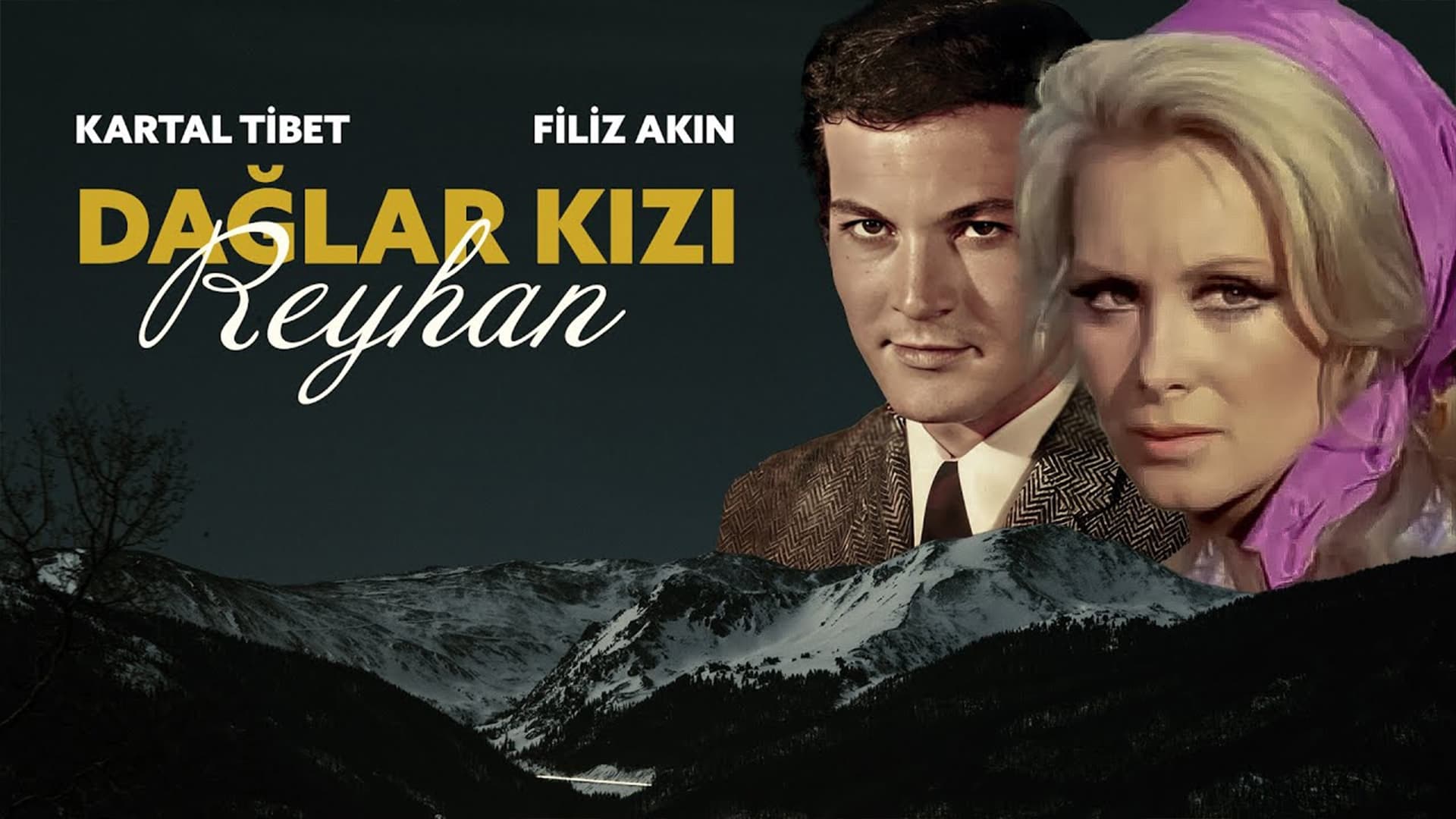 Dağlar Kızı Reyhan (1969)
