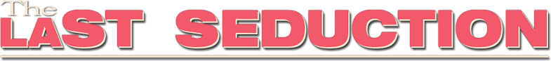 The Last Seduction Logo