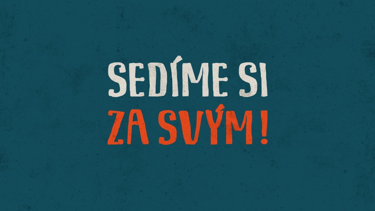 Sedíme si za svým! (koncert)