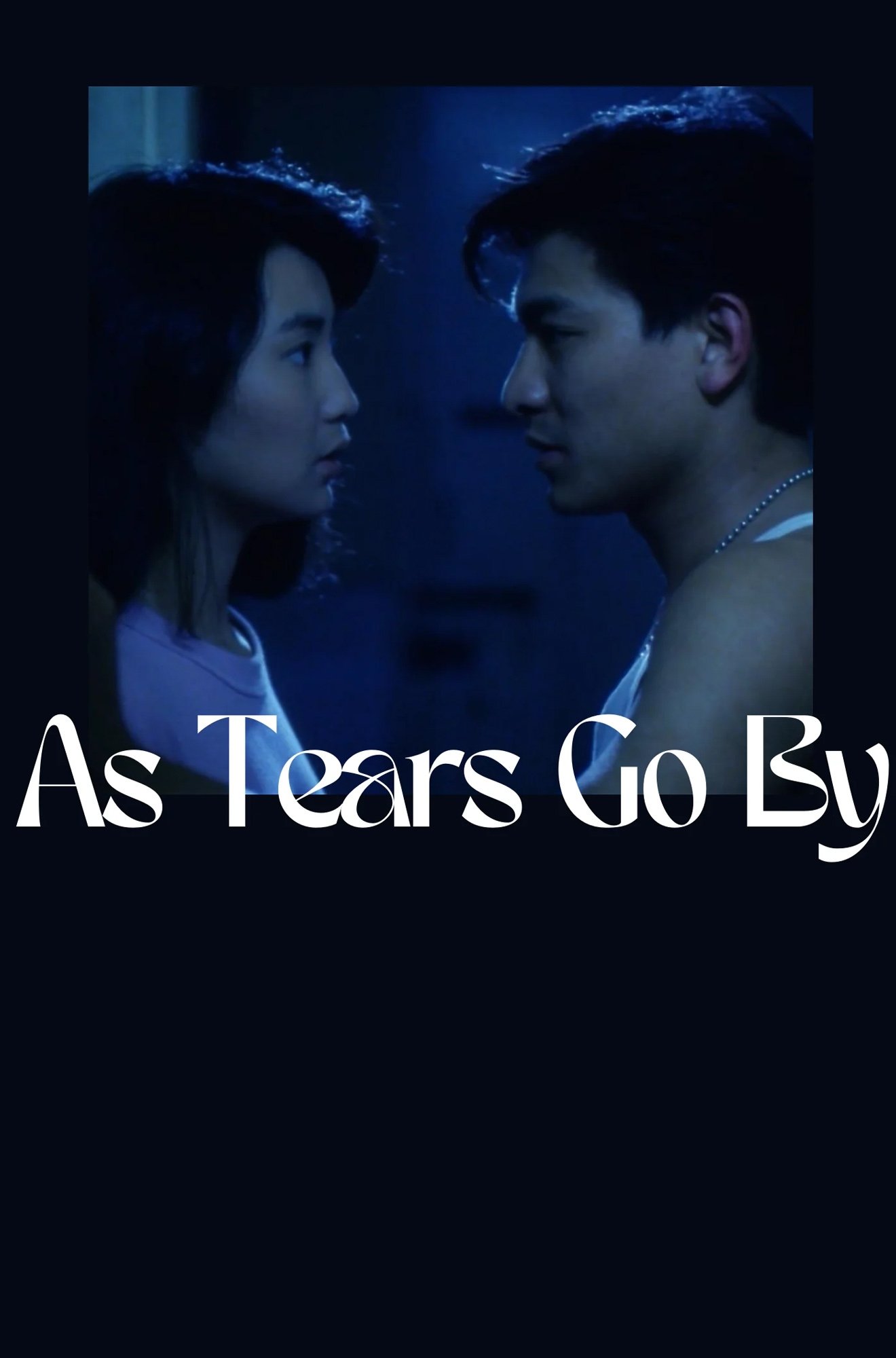 As Tears Go By