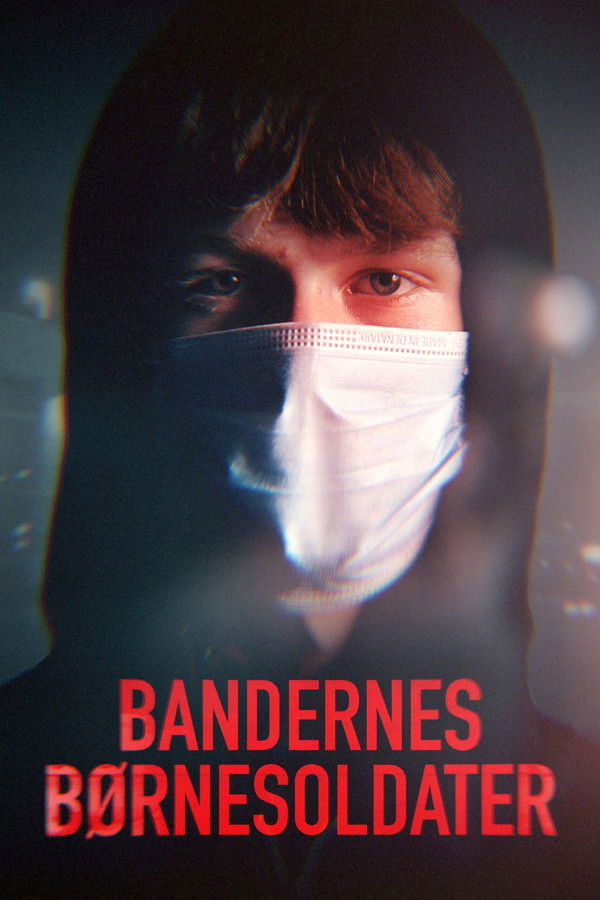 Bandernes børnesoldater - Season 1