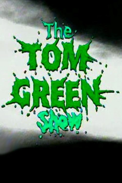 The Tom Green Show - Season 1