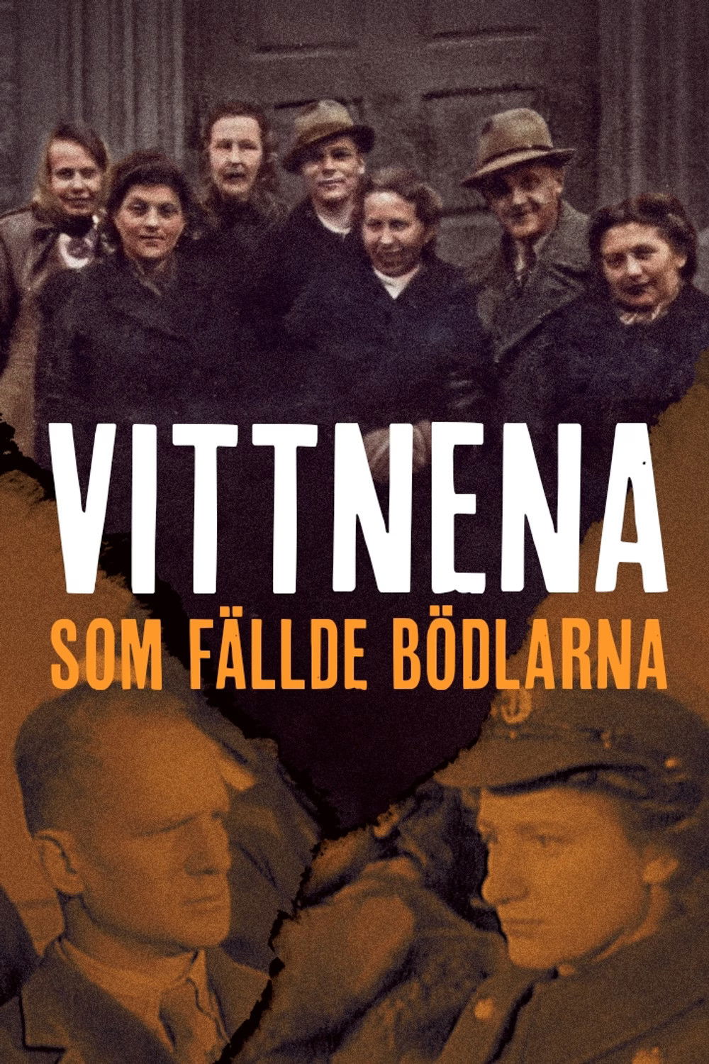 Vittnena som fällde bödlarna