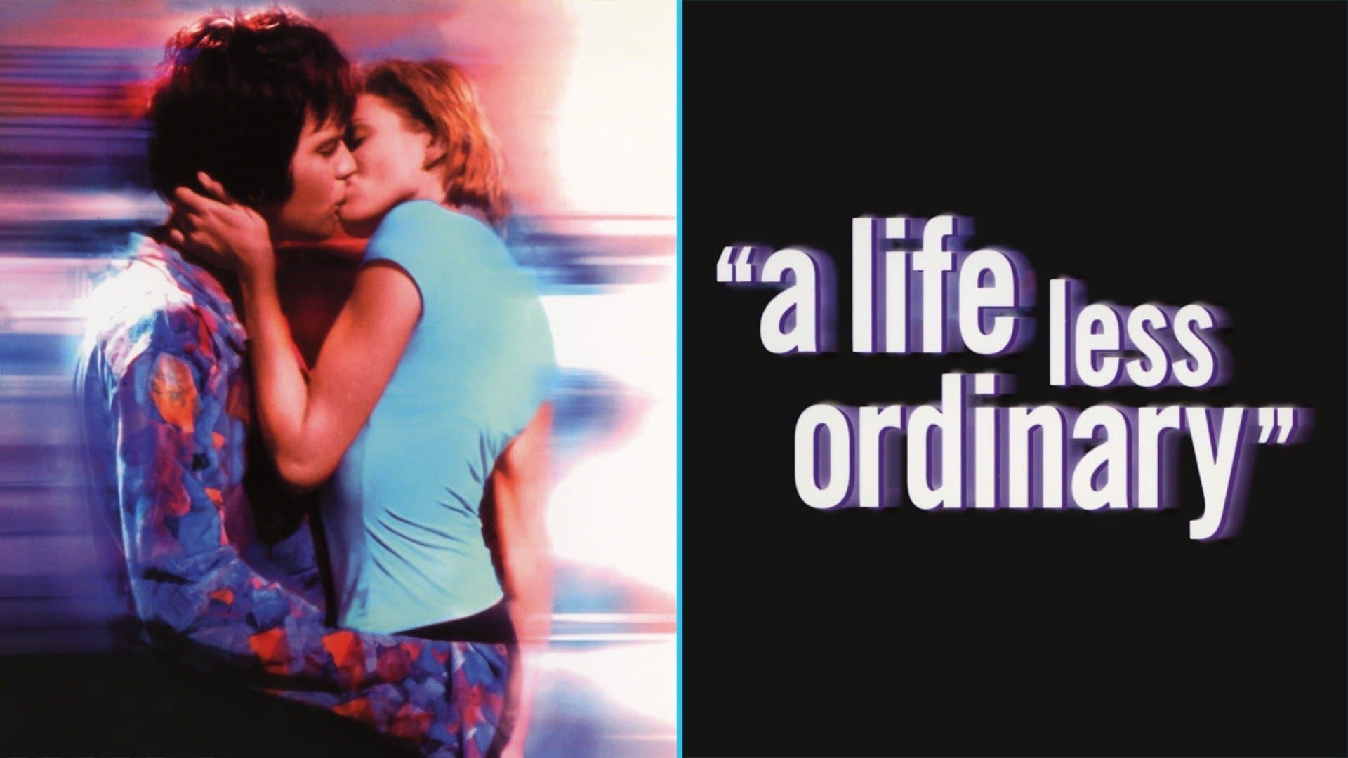 A Life Less Ordinary (1997)