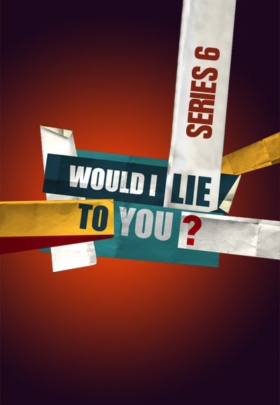 Capa da 6º temporada da série Would I Lie to You?