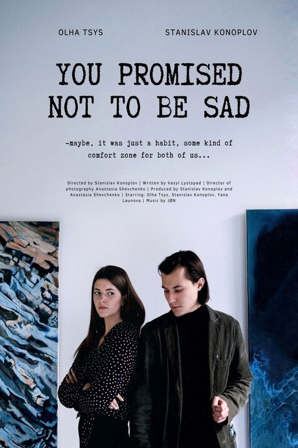 Poster for You Promised Not to Be Sad