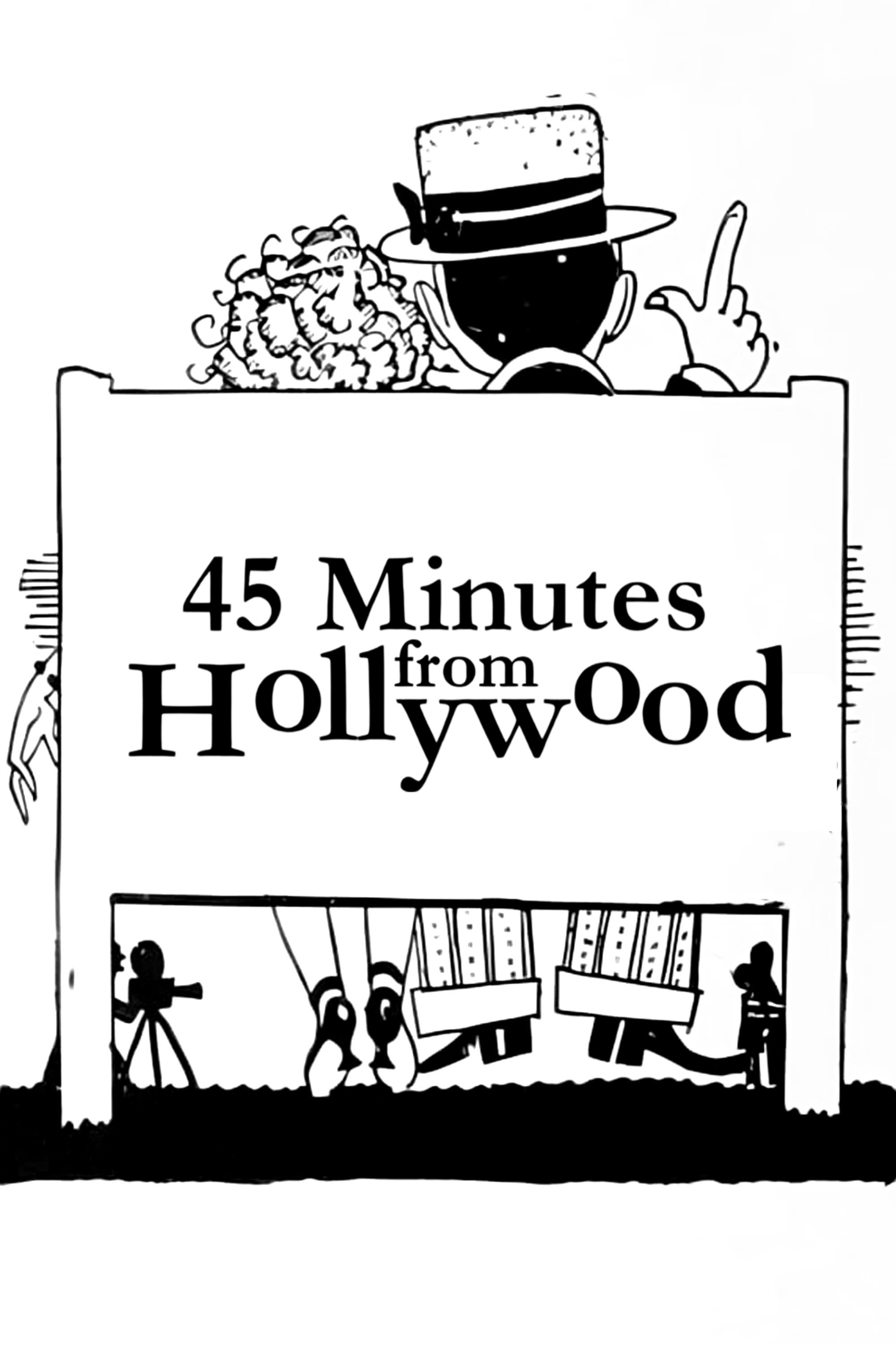 45 Minutes from Hollywood