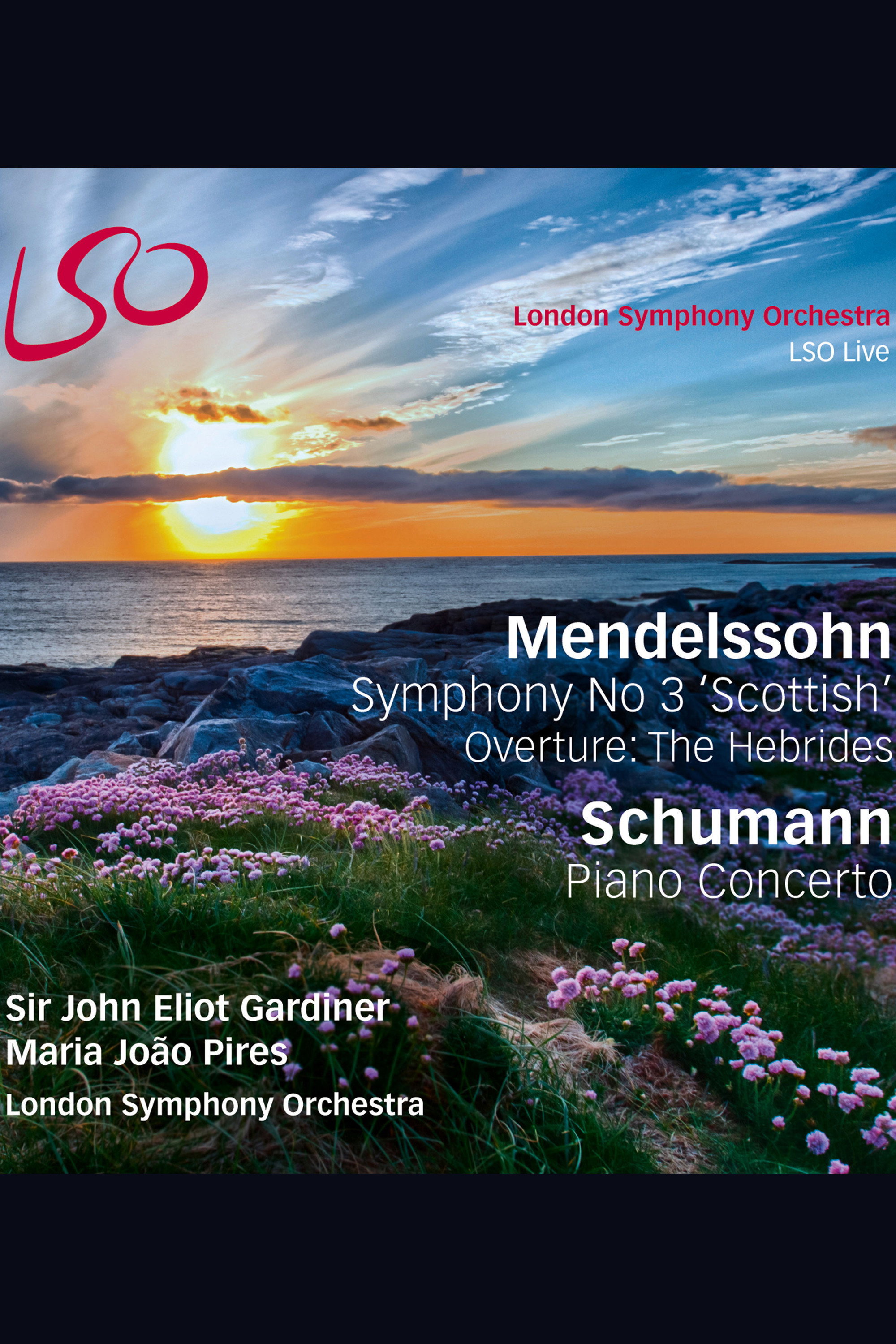 Mendelssohn Symphony No 3 'Scottish' (2014) Overture The Hebrides & Piano Concerto, Sir John Eliot Gardiner, LSO