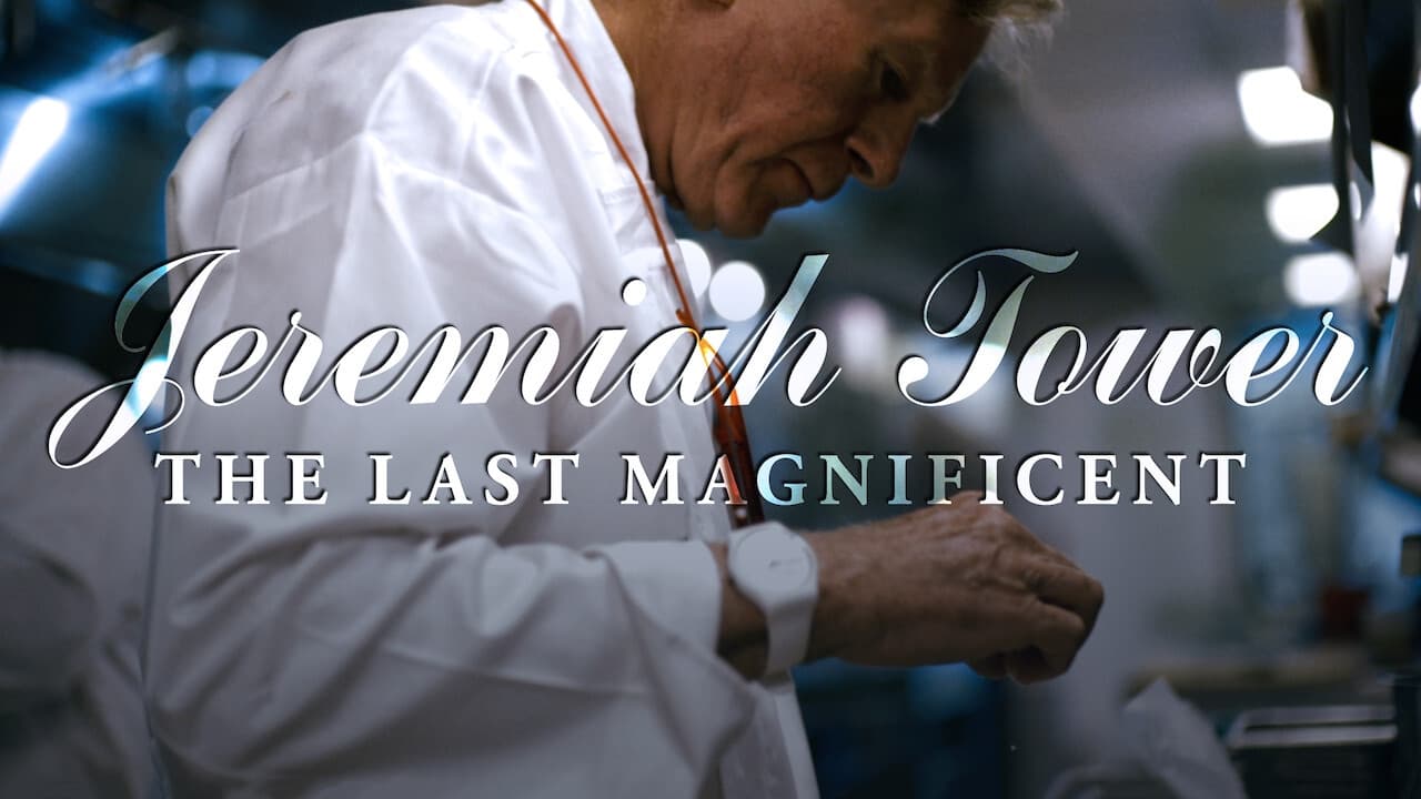 Jeremiah Tower: The Last Magnificent (2016)