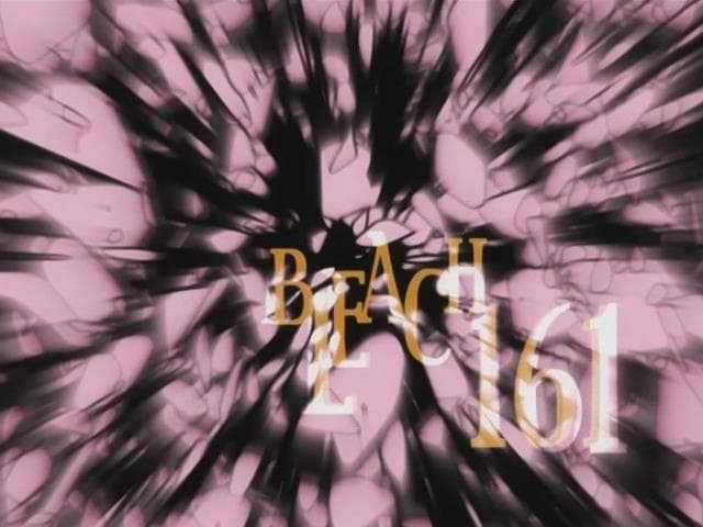 Bleach Staffel 1 :Folge 161 