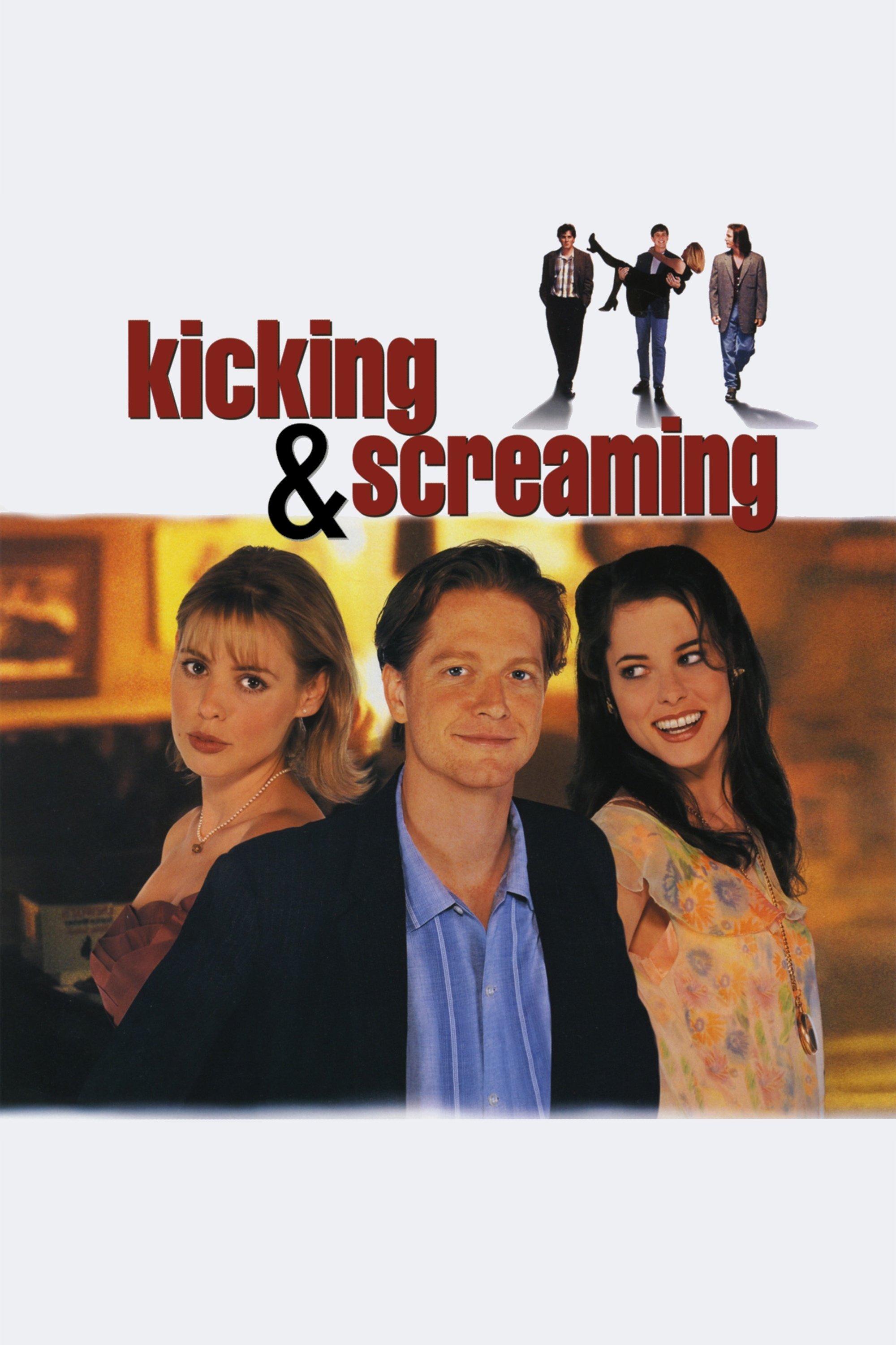 Kicking and Screaming