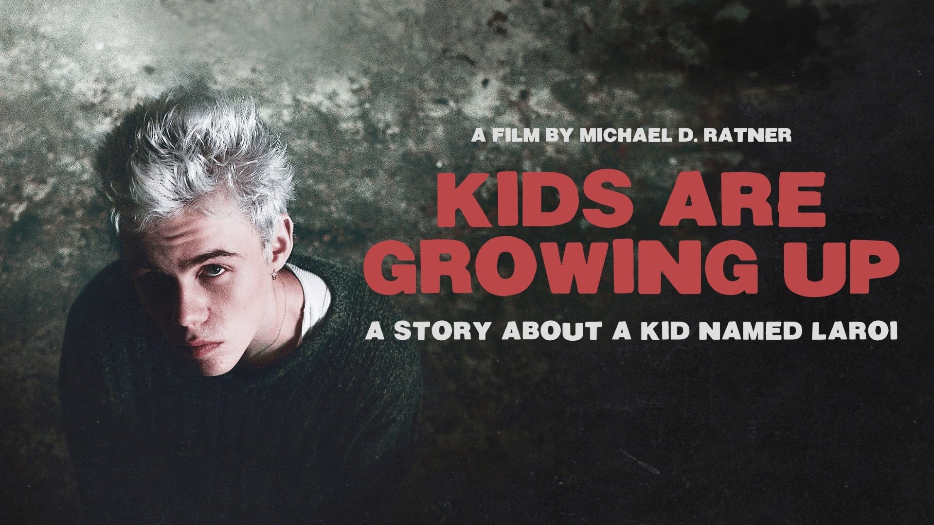 Kids Are Growing Up: A Story About a Kid Named Laroi (2024)