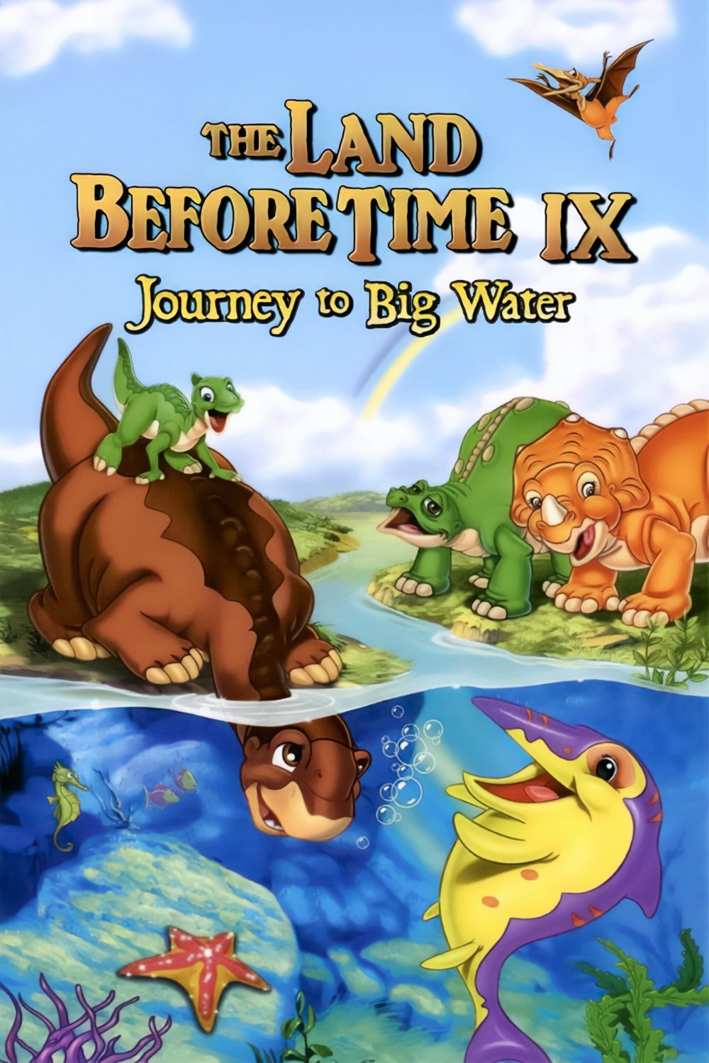 The Land Before Time IX: Journey to Big Water