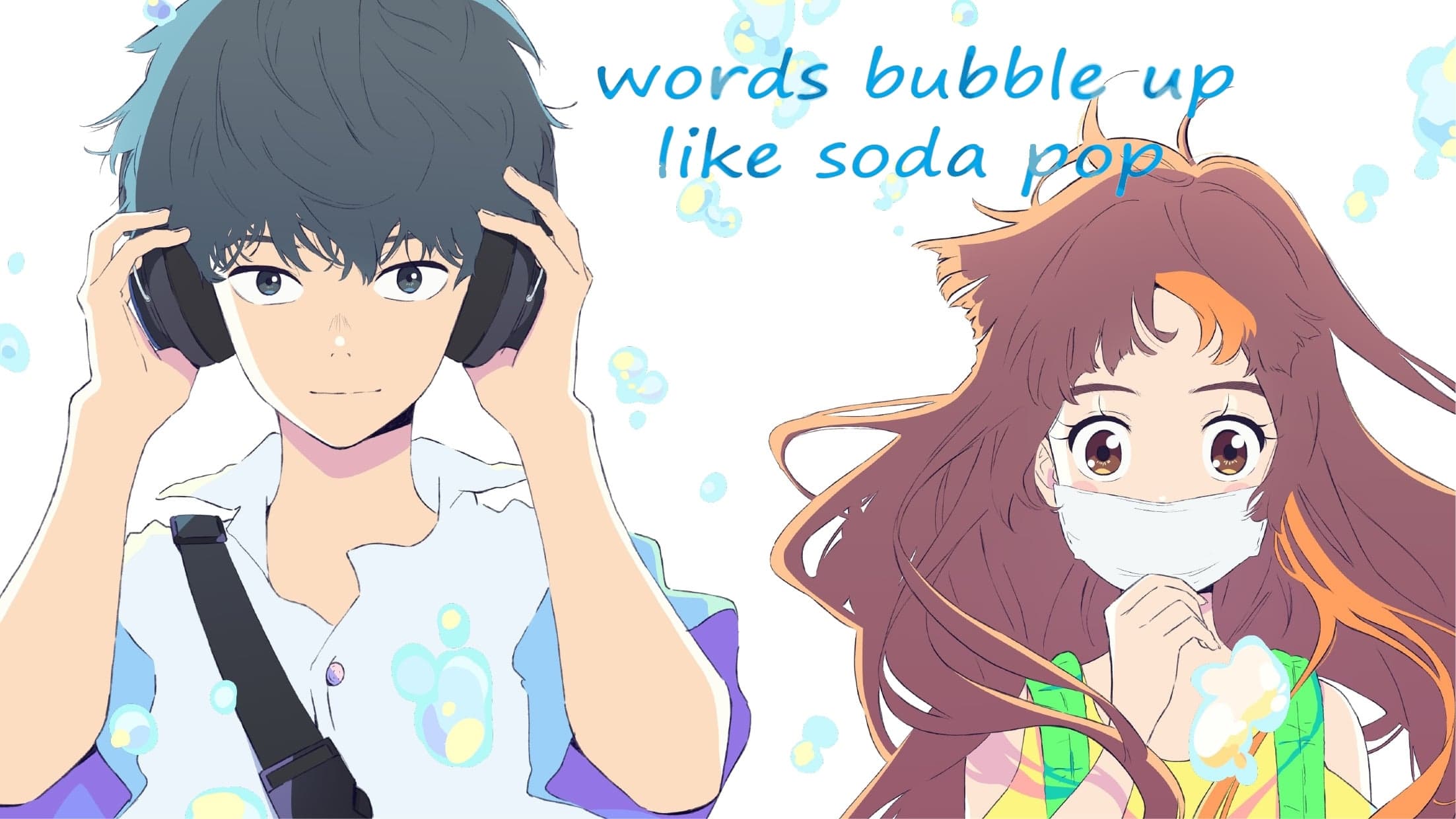 Words Bubble Up Like Soda Pop (2021)