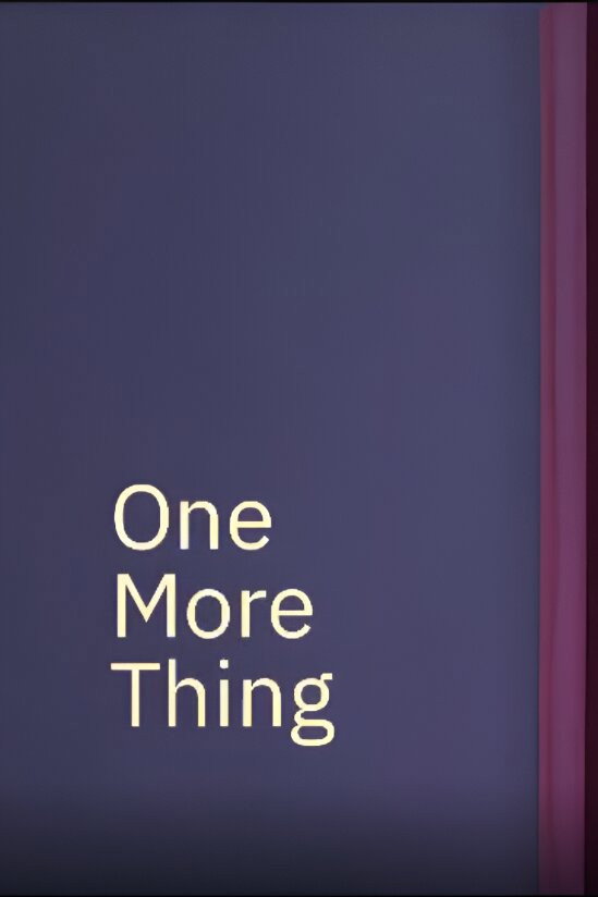 One More Thing Poster