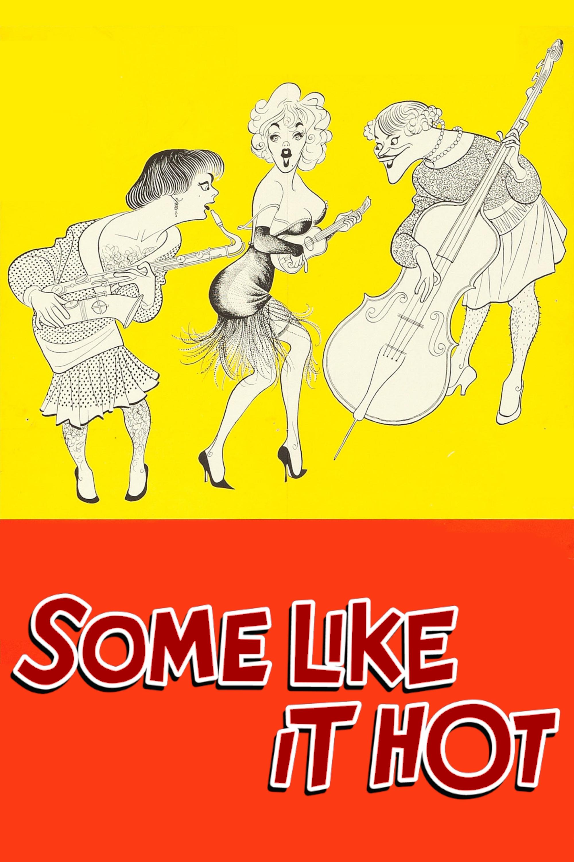 Some Like It Hot