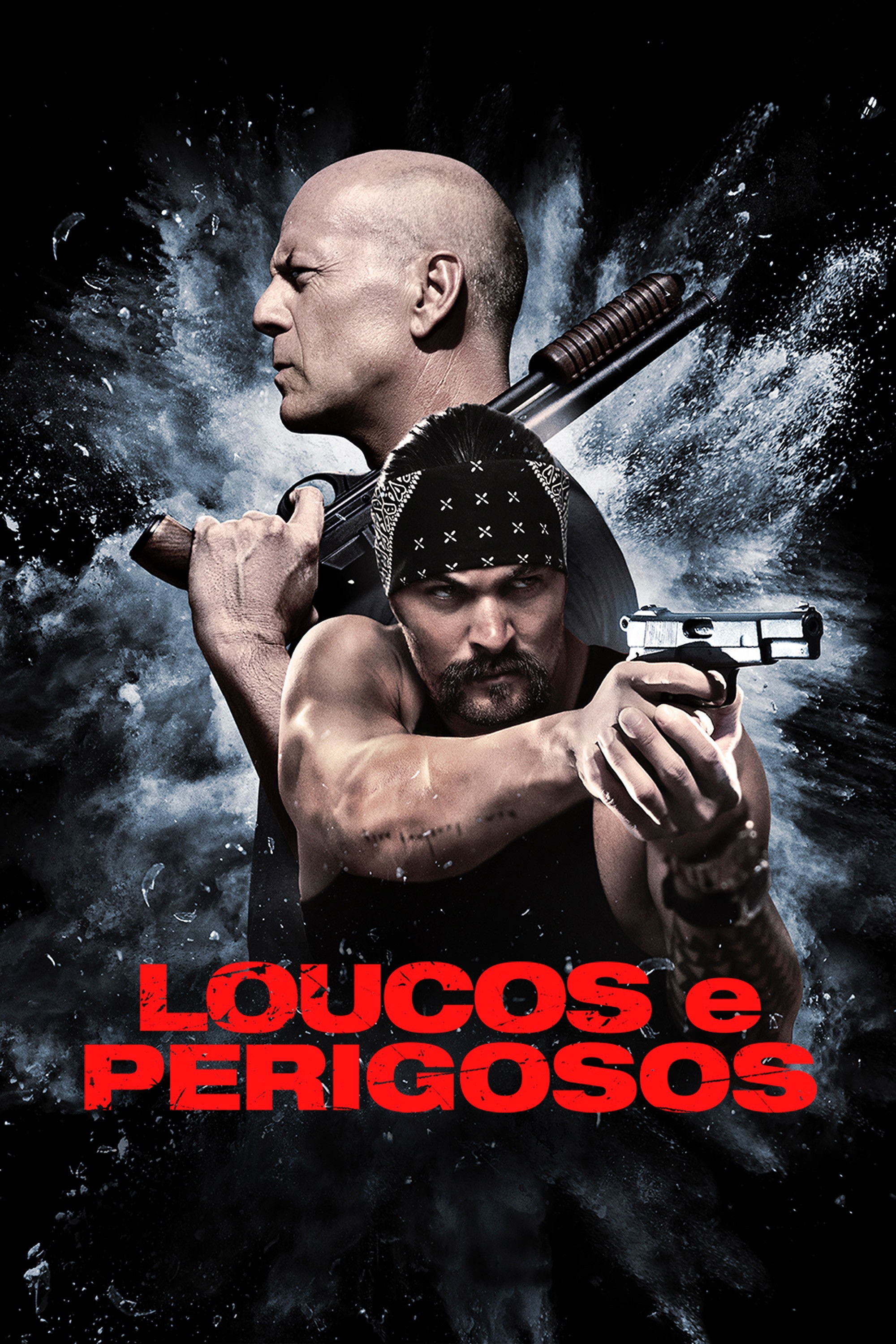 Loucos e Perigosos