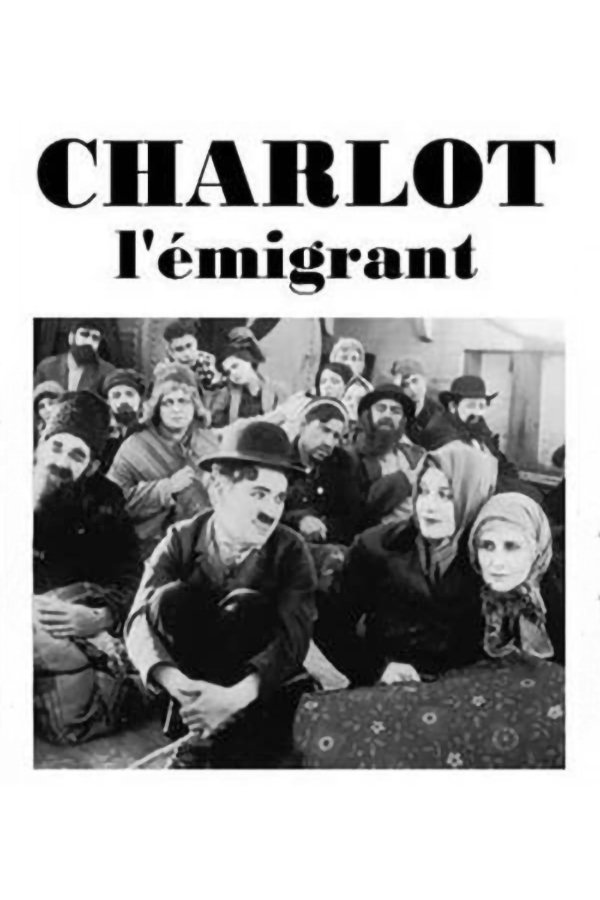 Affiche du film Charlot émigrant 11277