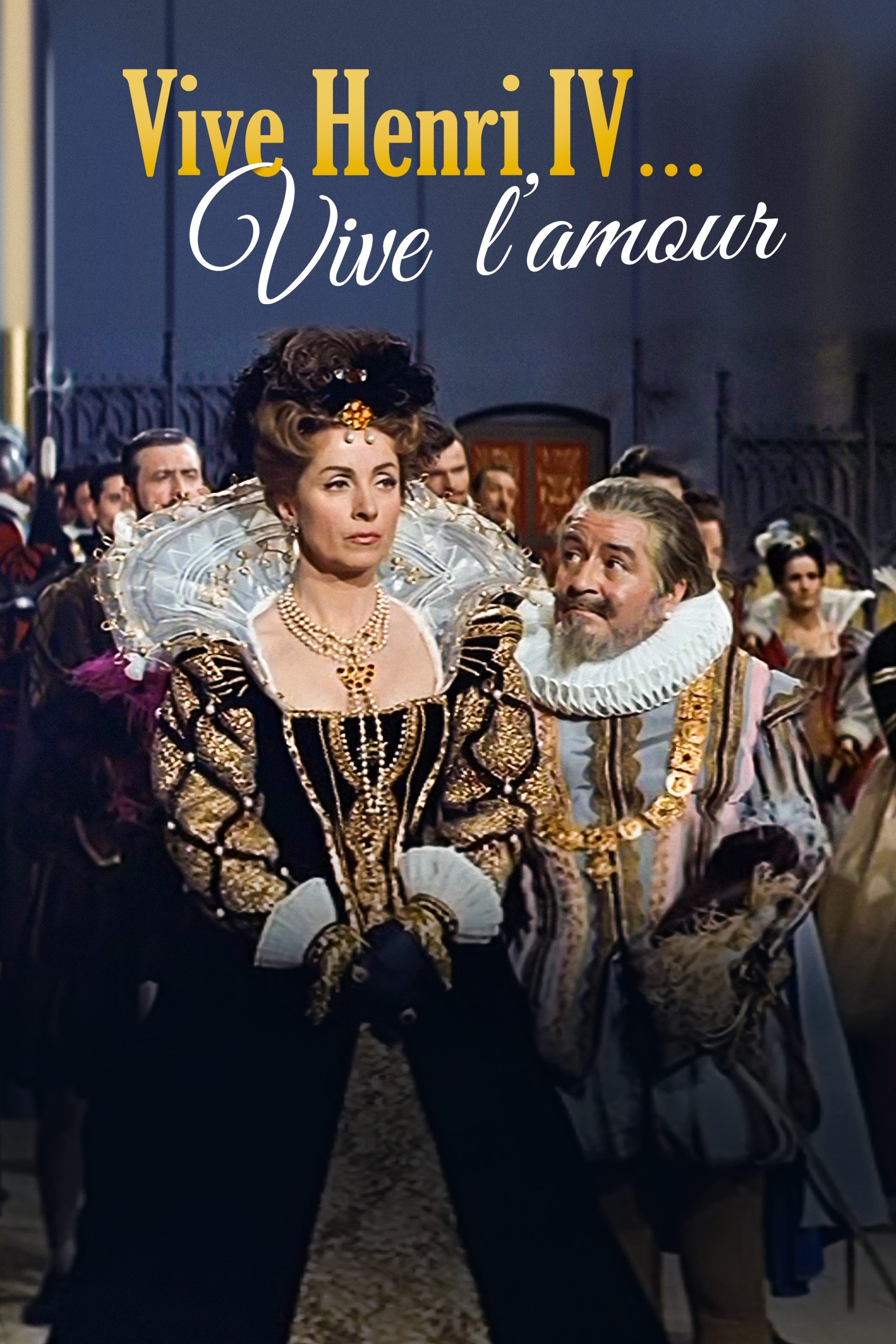 Vive Henri IV... vive l'amour! streaming