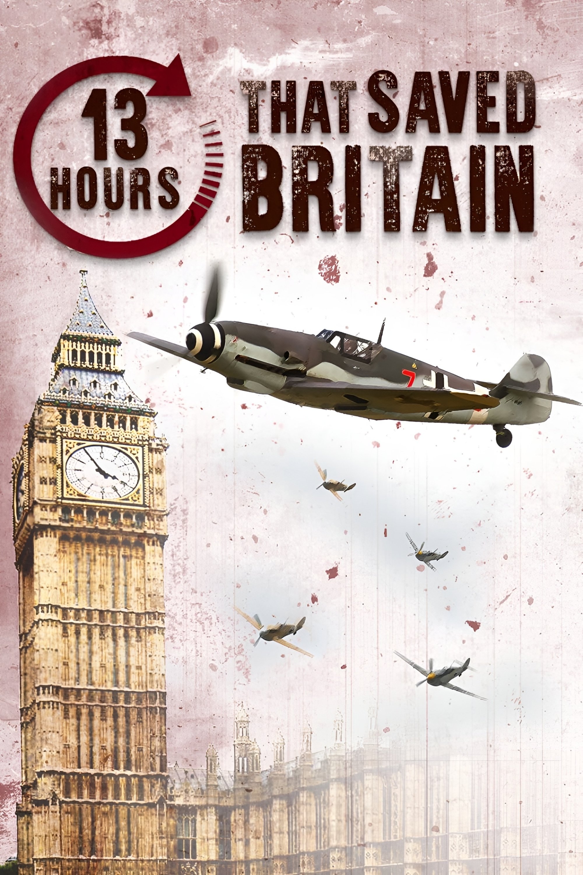 13 Hours That Saved Britain