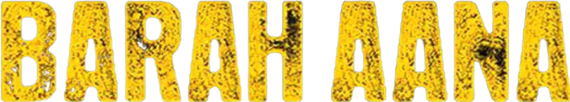 Barah Aana