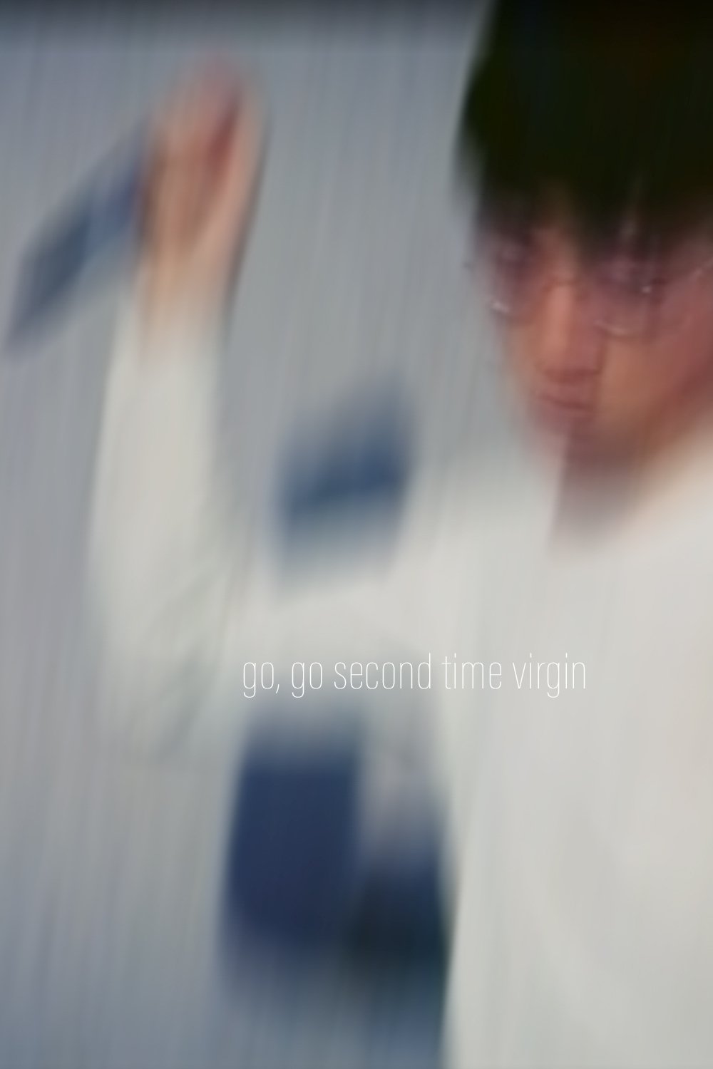 Go, Go Second Time Virgin