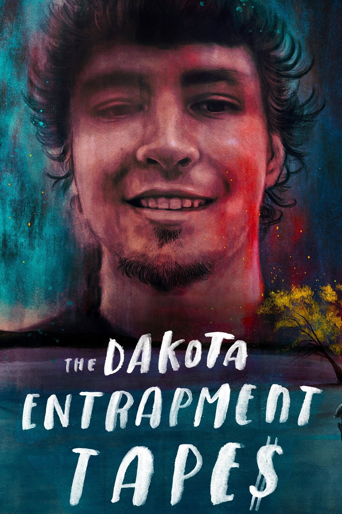 The Dakota Entrapment Tapes