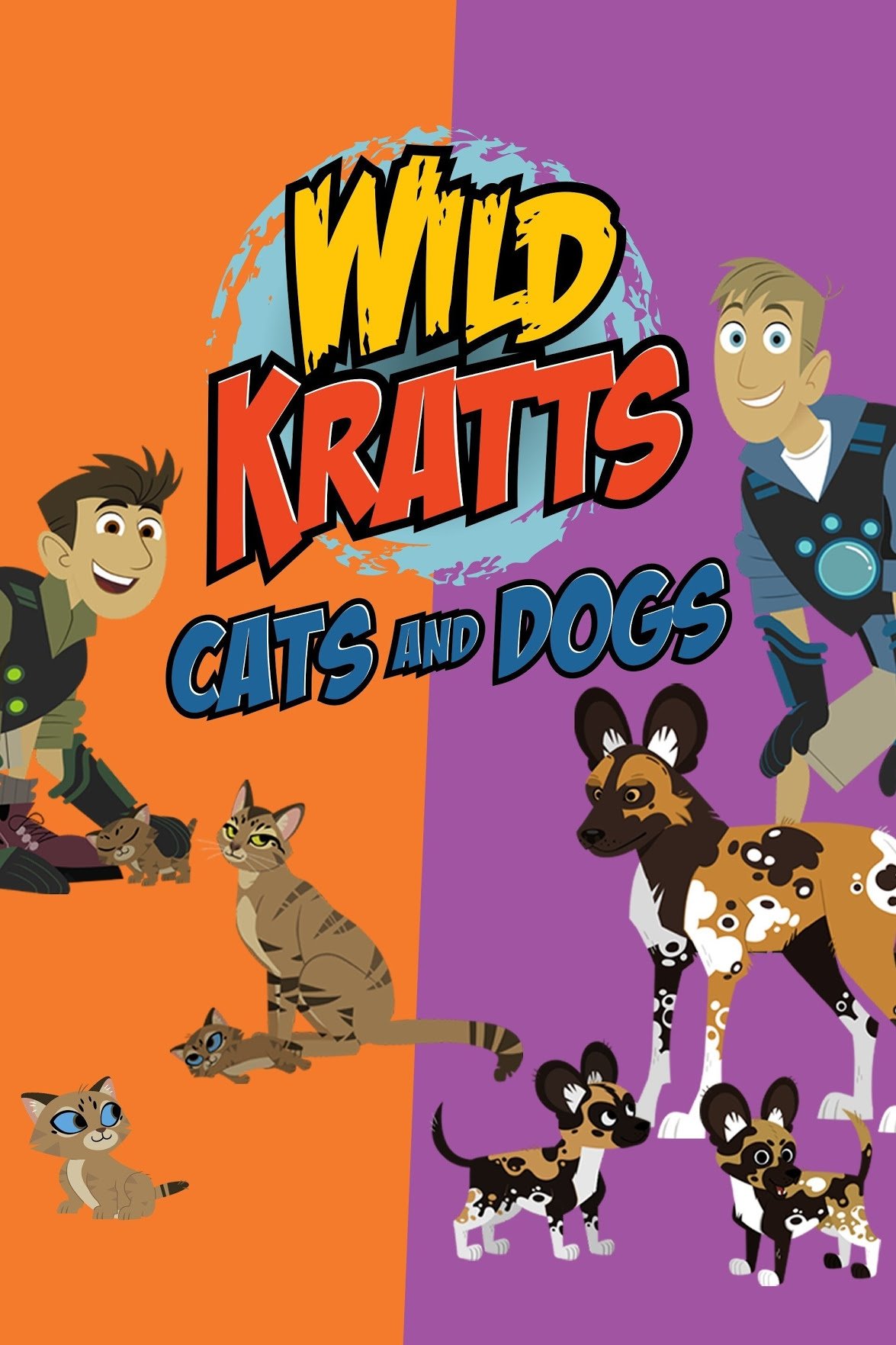 Wild Kratts: Cats and Dogs (2021) - Posters — The Movie Database (TMDB)