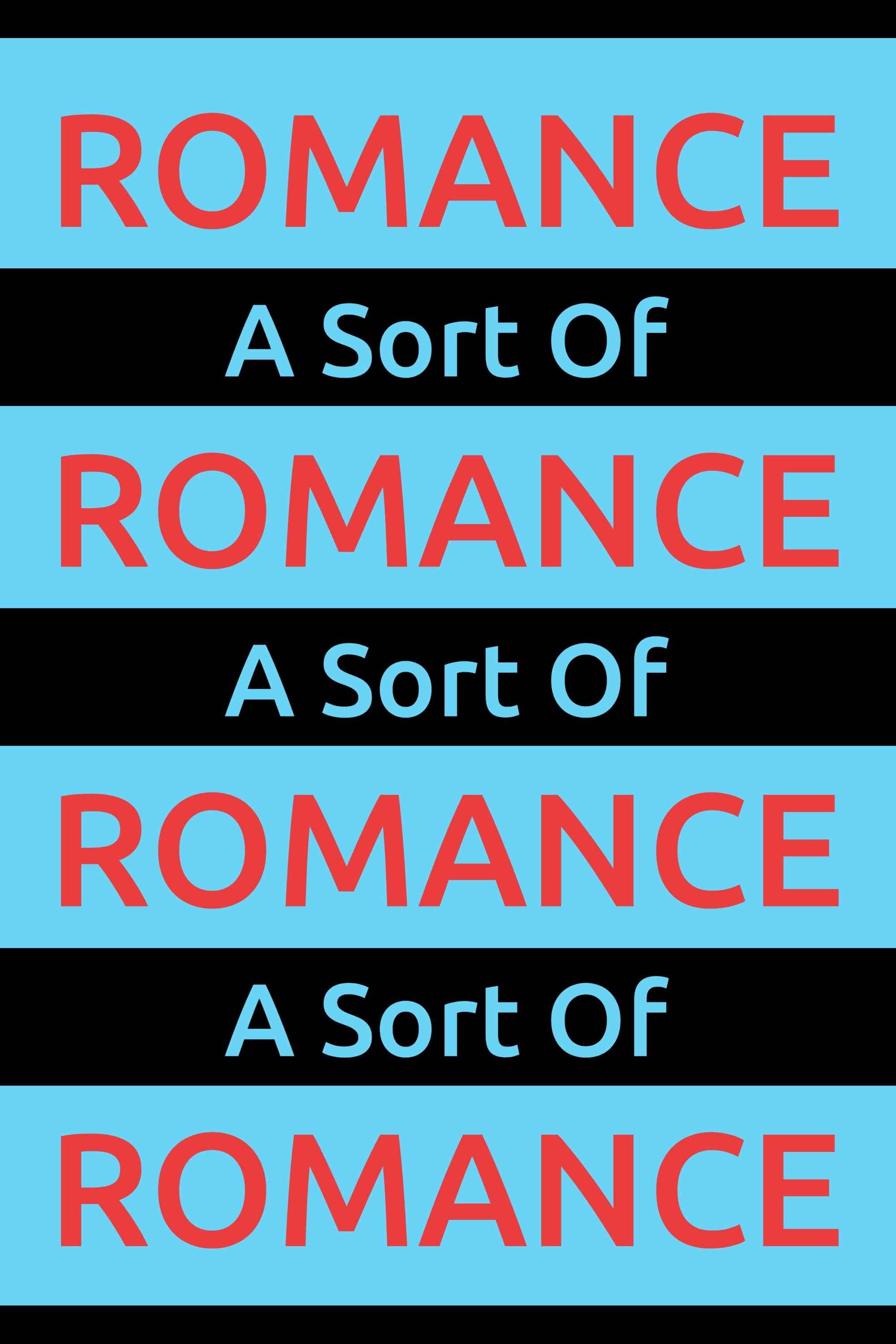 A Sort Of Romance