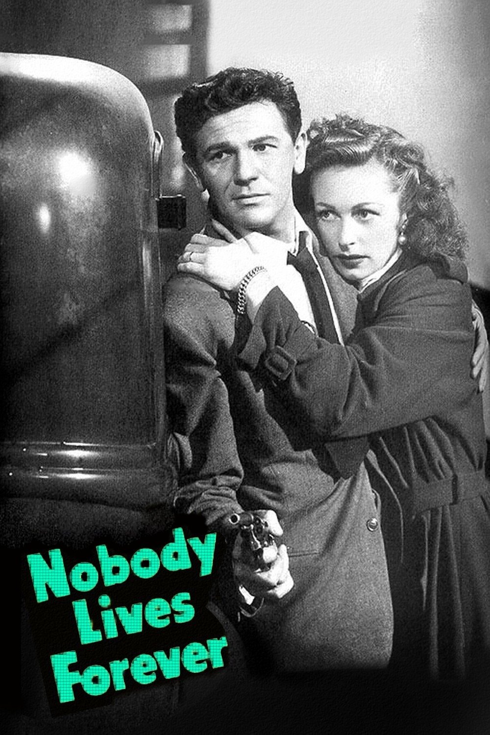 Nobody Lives Forever