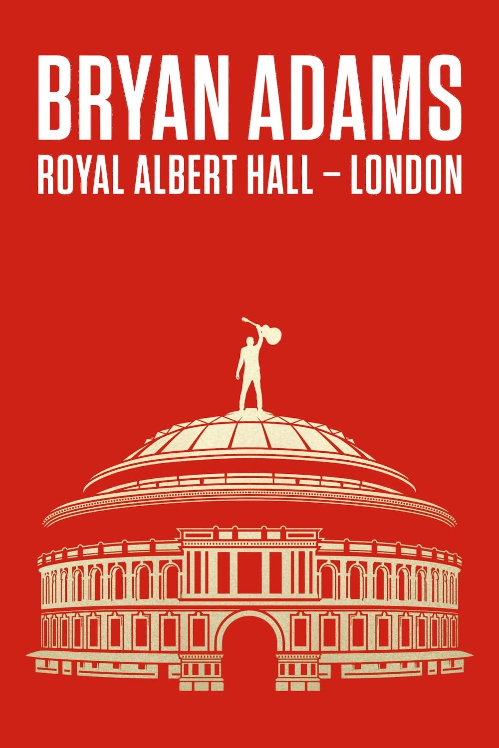 Bryan Adams - Live At The Royal Albert Hall 2024