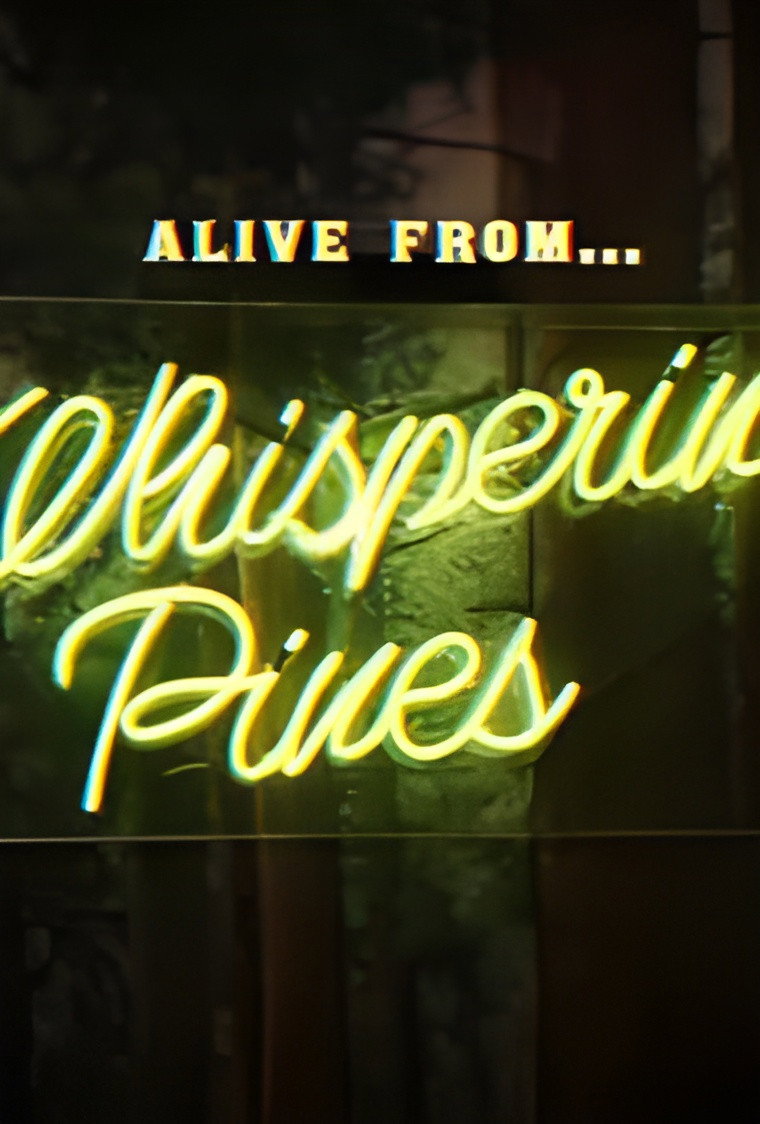 Alive From Whispering Pines