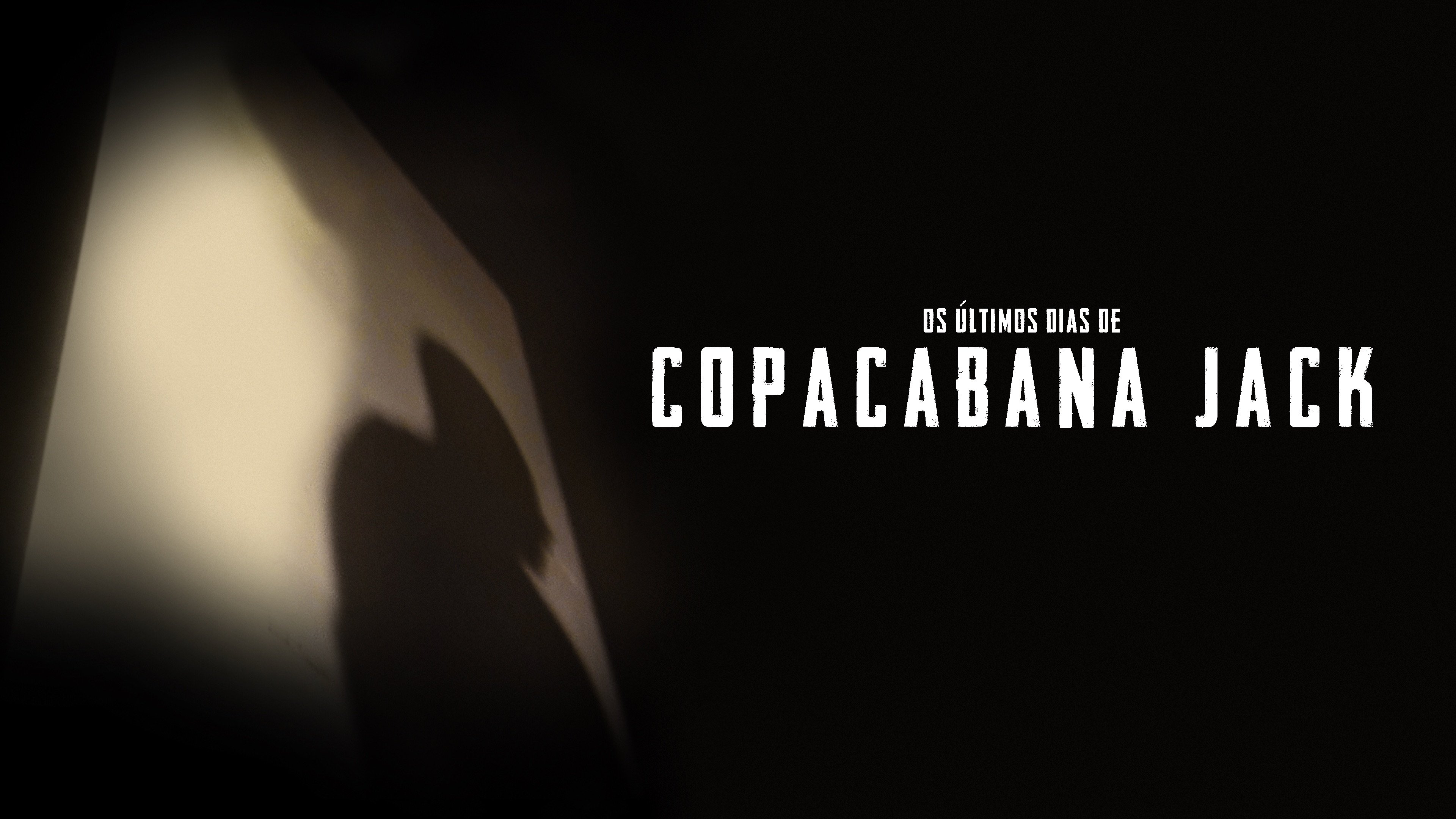 Os Últimos Dias de Copacabana Jack (2018)