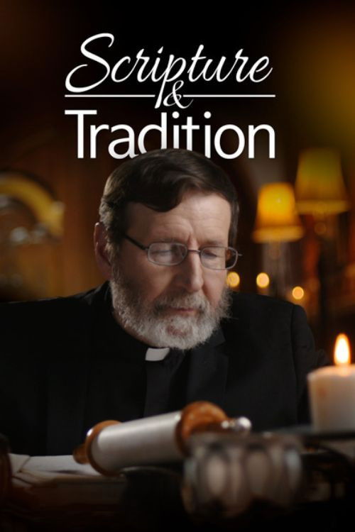 Scripture and Tradition