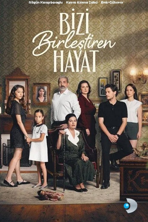 IR - Bizi Birlestiren Hayat زندگی که ما را متحد می کند