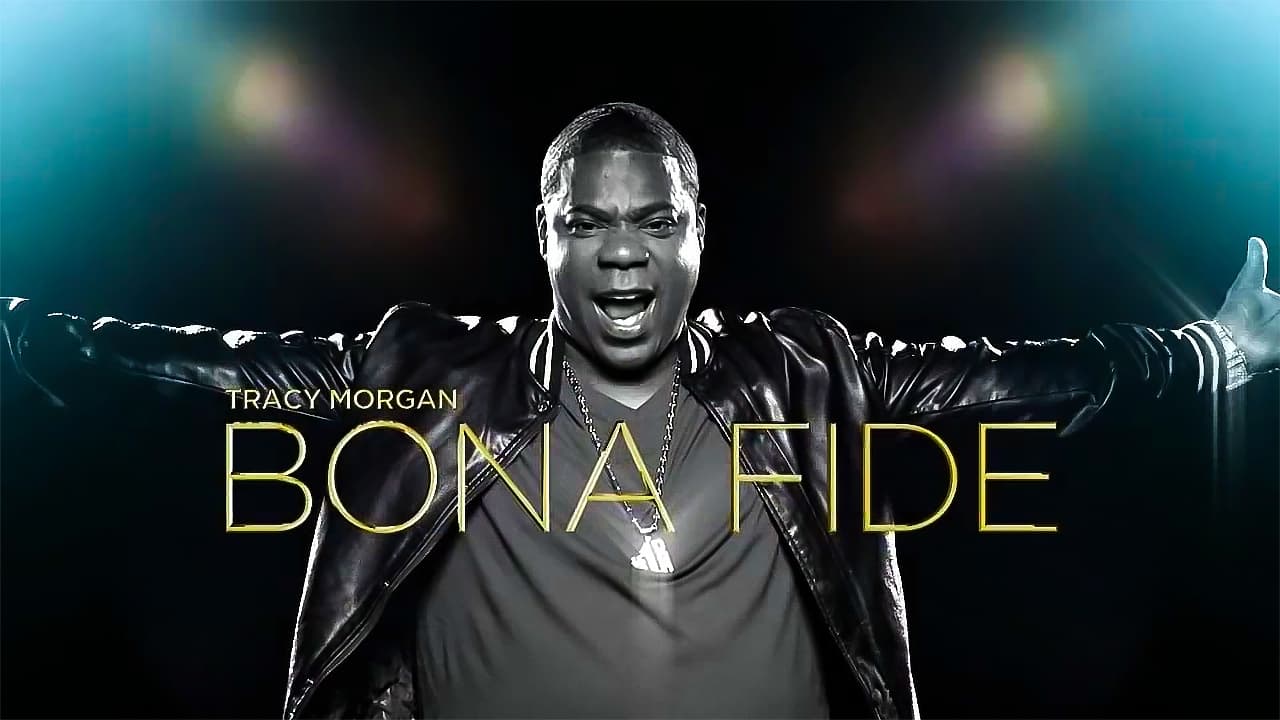 Tracy Morgan: Bona Fide