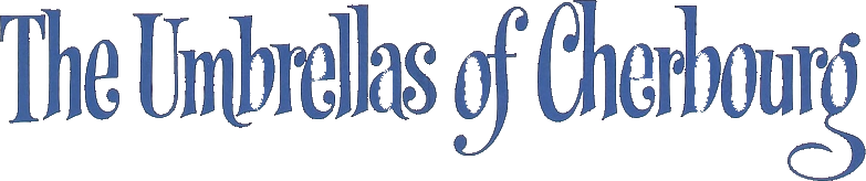 The Umbrellas of Cherbourg Logo