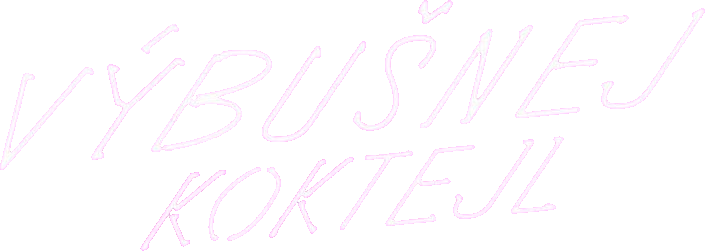 Výbušnej koktejl