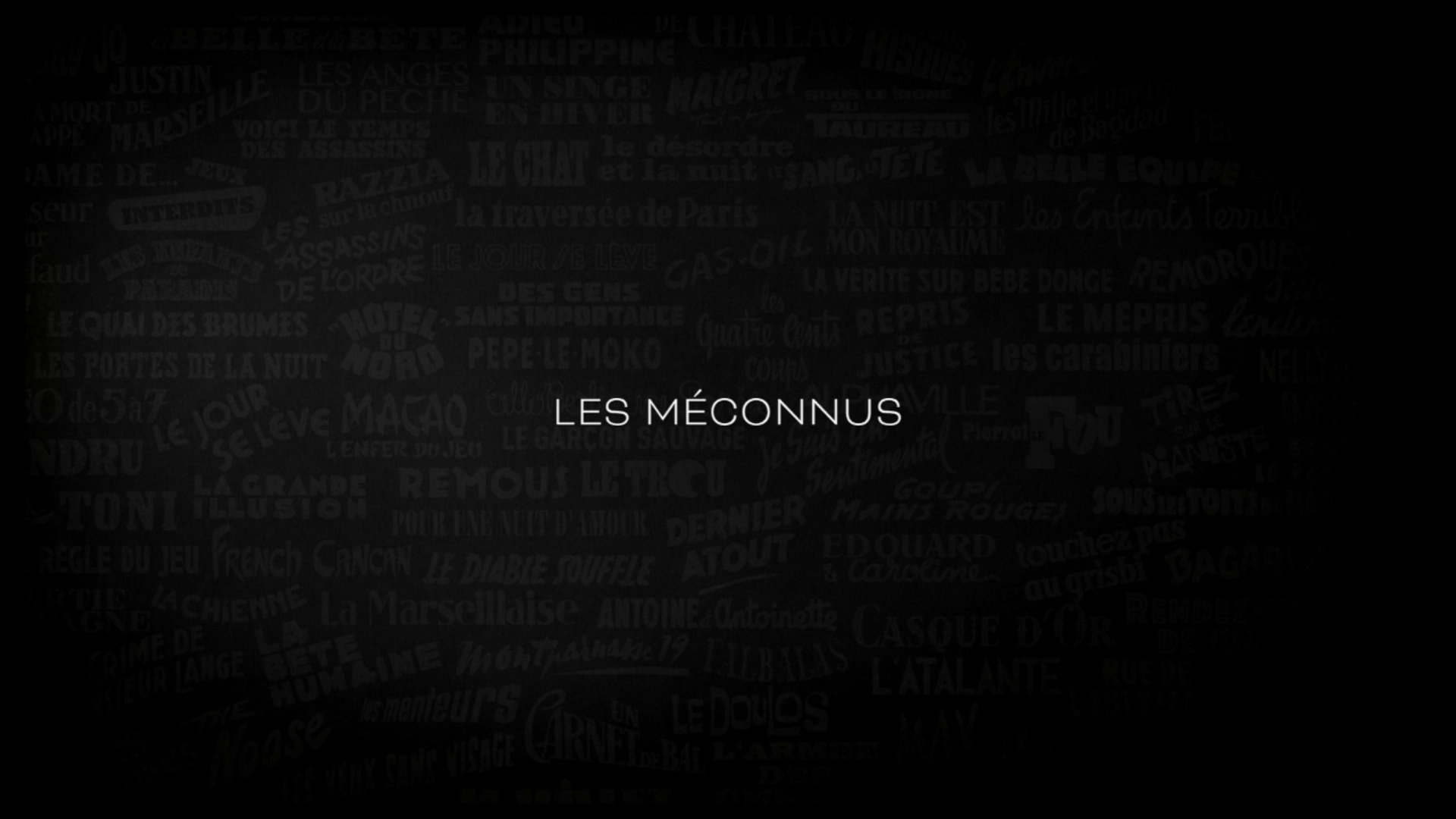 Voyages à travers le cinéma français - Les Méconnus