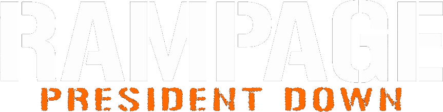 Rampage: President Down