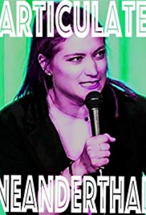 Briana Hansen: Articulate Neanderthal