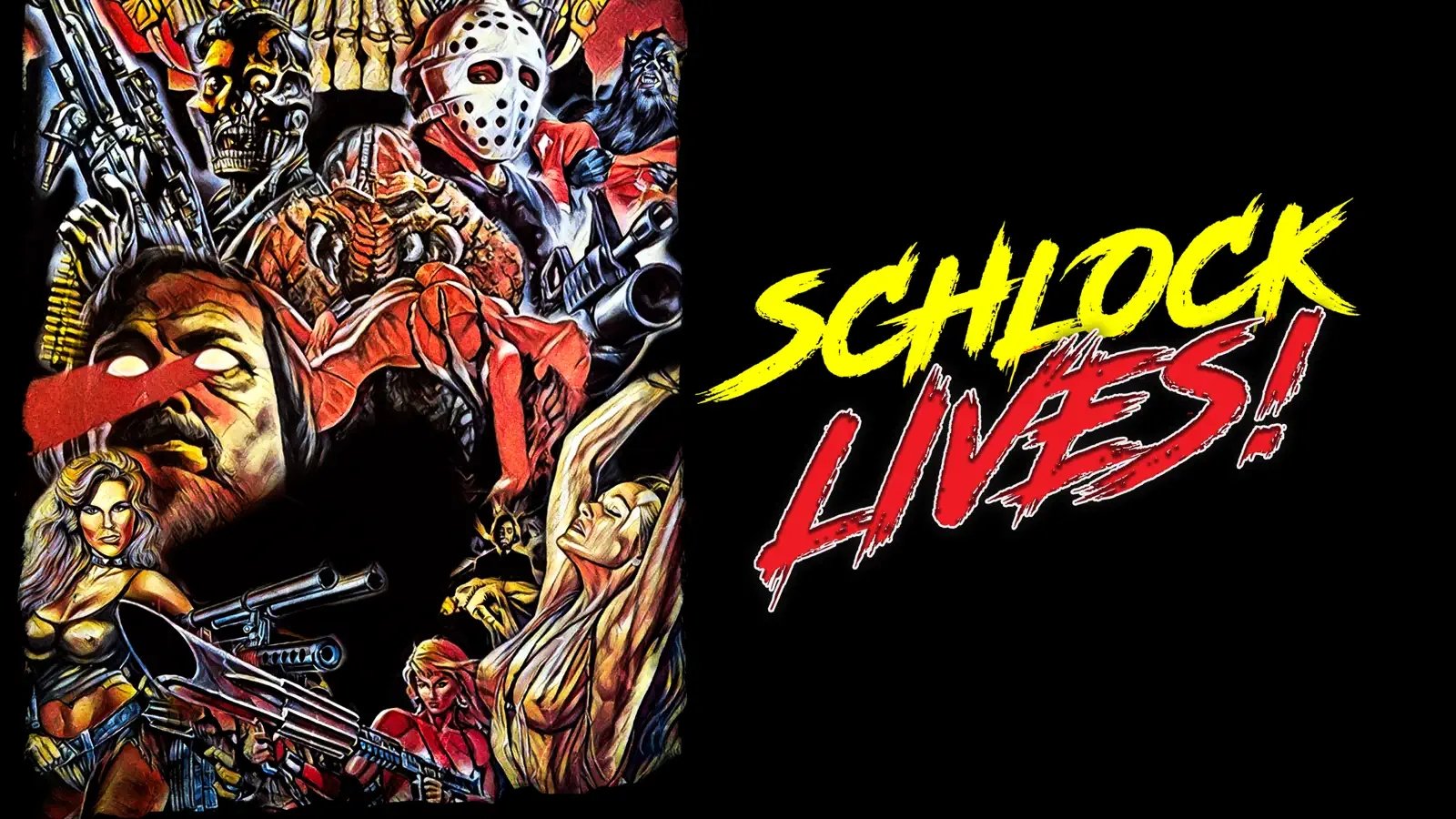 Schlock Lives! (2021)