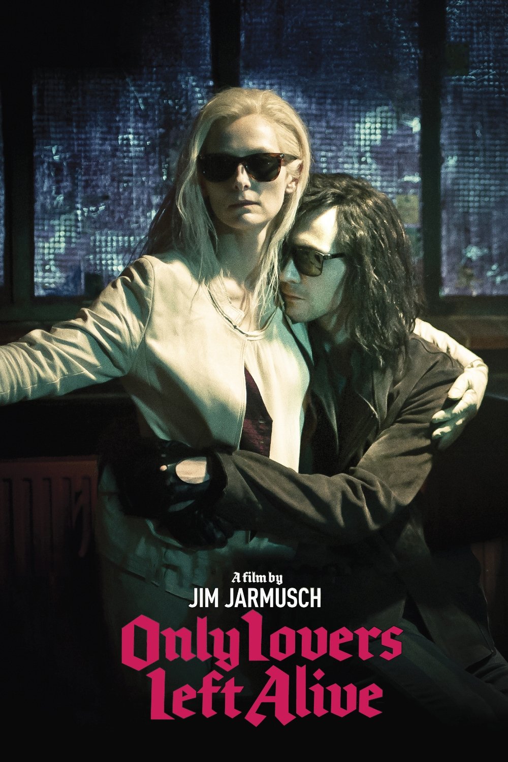 Only Lovers Left Alive