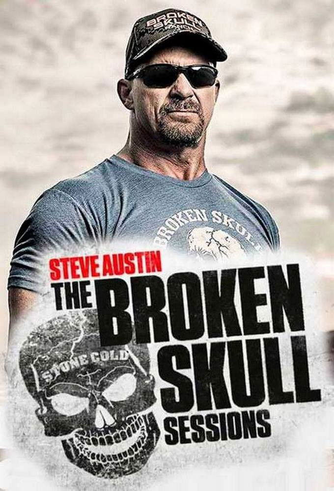 Stone Cold Steve Austin The Broken Skull Sessions (2019) The Poster Database (TPDb)