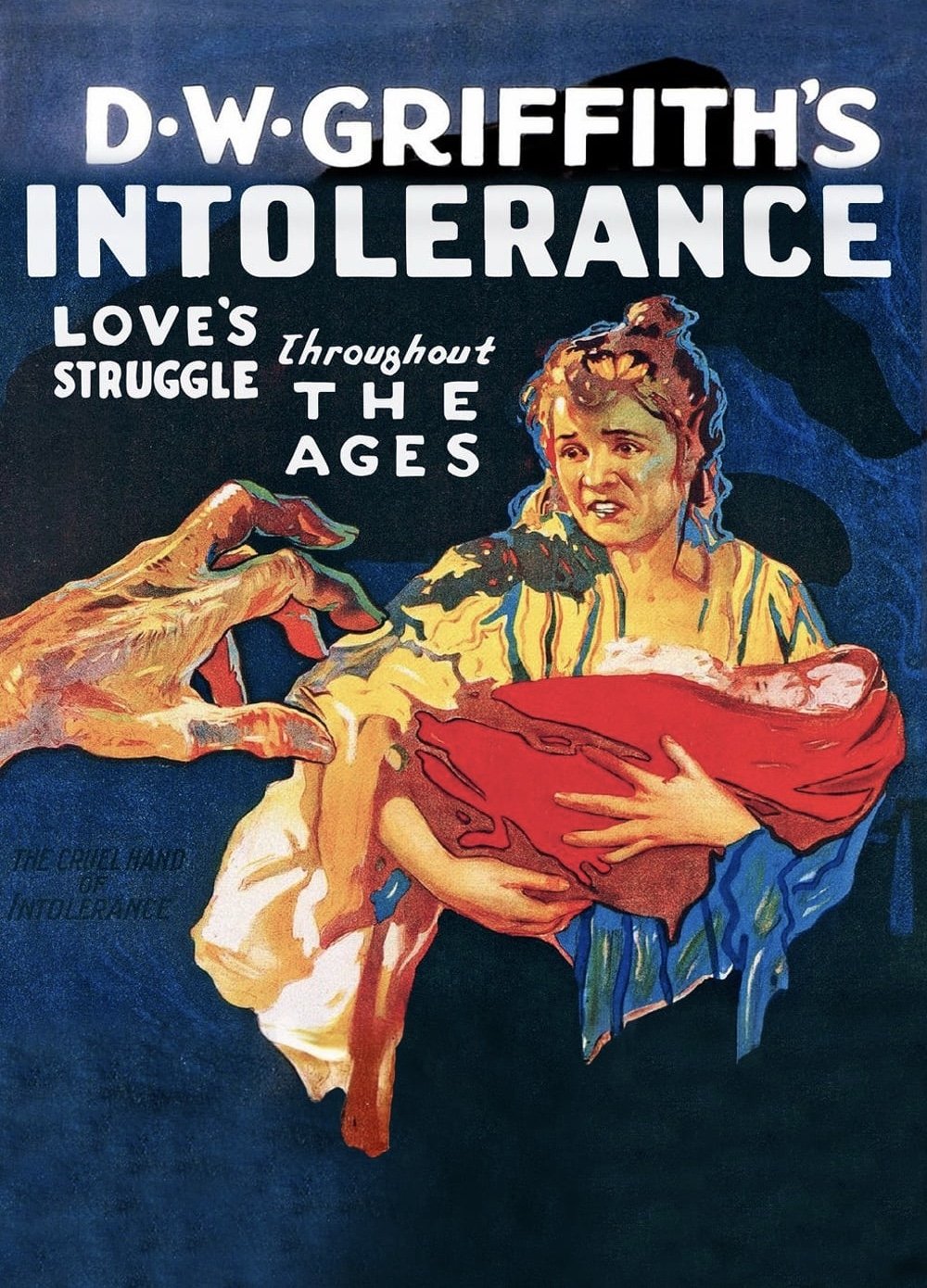 Intolerance: Love's Struggle Throughout the Ages