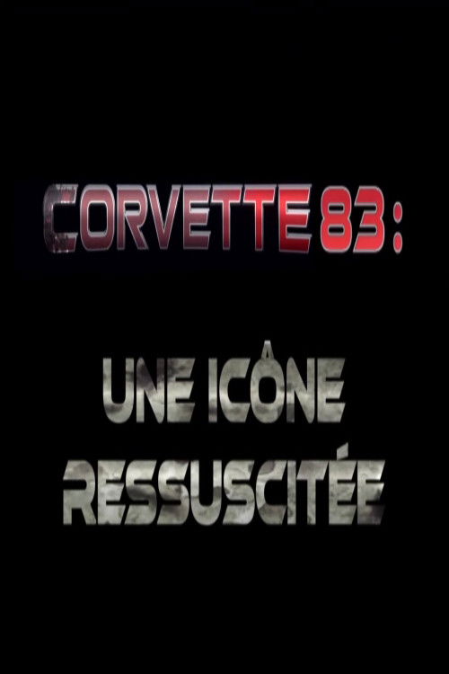 Corvette 83 - une icône ressuscitée