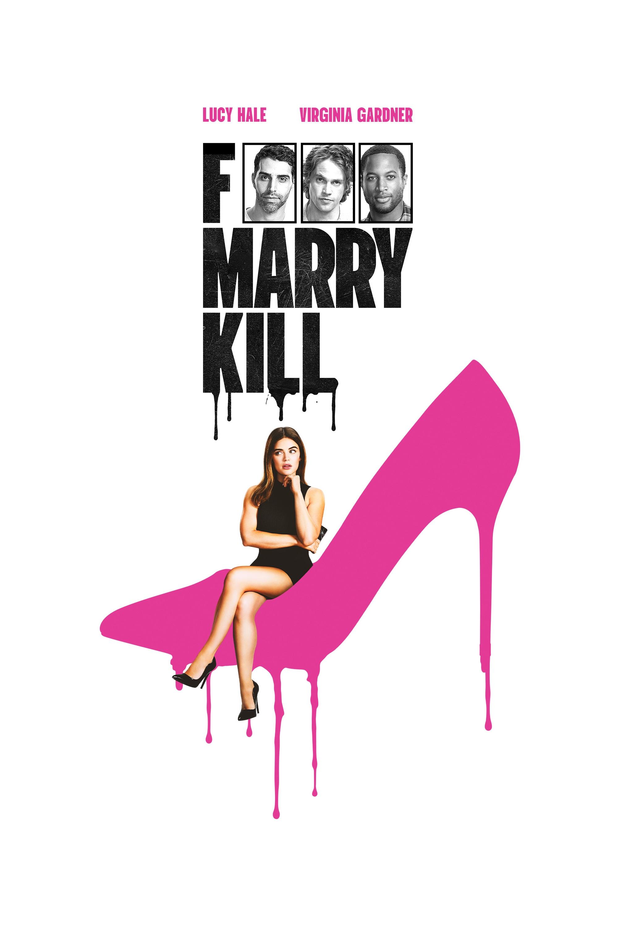 F Marry Kill