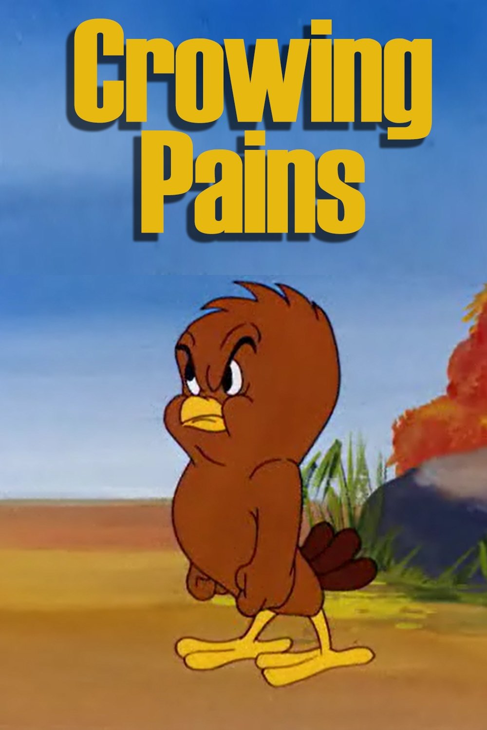 Crowing Pains