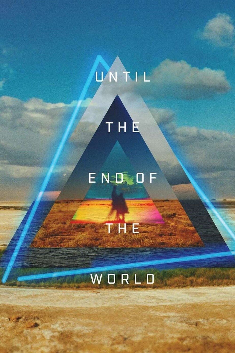 Until the End of the World